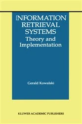 Book cover of Information Retrieval Systems by Gerald J. Kowalski