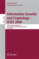 Book cover of Information Security and Cryptology – ICISC 2006 by Min Surp Rhee