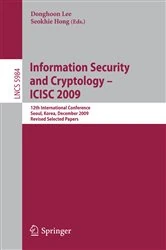Book cover of Information Security and Cryptology - ICISC 2009 by Donghoon Lee