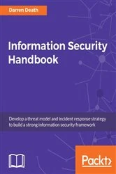 Book cover of Information Security Handbook by Darren Death