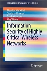 Book cover of Information Security of Highly Critical Wireless Networks by Maurizio Martellini
