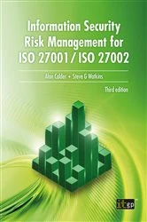 Book cover of Information Security Risk Management for ISO 27001/ISO 27002 (3rd ed.) by Alan Calder