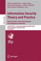 Book cover of Information Security Theory and Practice. Smart Devices, Pervasive Systems, and Ubiquitous Networks by Olivier Markowitch