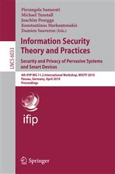 Book cover of Information Security Theory and Practices: Security and Privacy of Pervasive Systems and Smart Devices by Pierangela Samarati