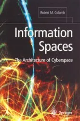 Book cover of Information Spaces by Robert M. Colomb
