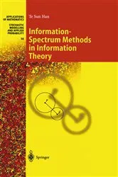 Book cover of Information-Spectrum Methods in Information Theory by Unknown