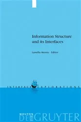 Book cover of Information Structure and its Interfaces by Lunella Mereu