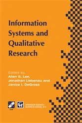 Book cover of Information Systems and Qualitative Research by Allen Lee