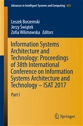 Book cover of Information Systems Architecture and Technology: Proceedings of 38th International Conference on Information Systems Architecture and Technology – ISAT 2017 by Leszek Borzemski