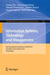 Book cover of Information Systems, Technology and Management by Sumeet Dua