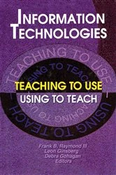 Book cover of Information Technologies by Frank B Raymond Iii