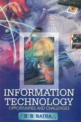 Book cover of Information Technology Challenges and Opportunities by B. B. Batra
