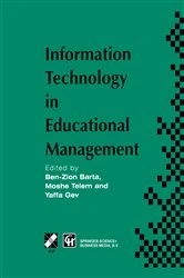 Book cover of Information Technology in Educational Management by Ben-Zion Barta