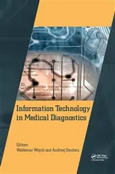 Book cover of Information Technology in Medical Diagnostics by Waldemar Wójcik