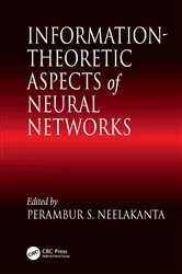 Book cover of Information-Theoretic Aspects of Neural Networks by P. S. Neelakanta
