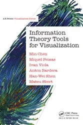 Book cover of Information Theory Tools for Visualization by Min Chen