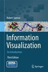 Book cover of Information Visualization (3rd ed.) by Robert Spence