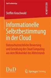Book cover of Informationelle Selbstbestimmung in der Cloud by Steffen Kroschwald