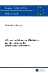 Book cover of Informationsblaetter als Allheilmittel zur Ueberwindung der Informationsasymmetrie? by Matthias Bohnen