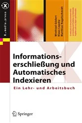 Book cover of Informationserschließung und Automatisches Indexieren by Winfried Gödert