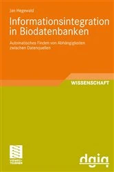Book cover of Informationsintegration in Biodatenbanken by Jan Hegewald