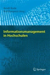 Book cover of Informationsmanagement in Hochschulen by Arndt Bode