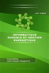 Book cover of Informatique Durable et Gestion Énergétique by Ajit Singh