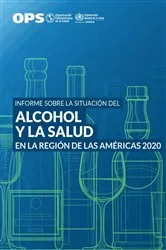Book cover of Informe sobre la situación del alcohol y la salud en la Región de las Américas 2020 by Pan American Health Organization