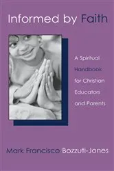 Book cover of Informed by Faith by Mark Bozzuti-Jones