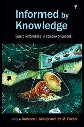 Book cover of Informed by Knowledge by Kathleen L. Mosier