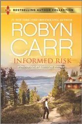 Book cover of Informed Risk & A Hero for Sophie Jones by Robyn Carr