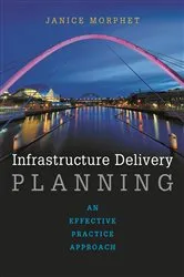 Book cover of Infrastructure Delivery Planning by Janice Morphet