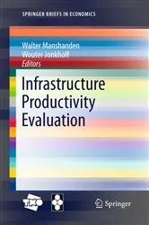 Book cover of Infrastructure Productivity Evaluation by Wouter Jonkhoff