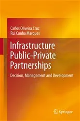 Book cover of Infrastructure Public-Private Partnerships by Carlos Oliveira Cruz