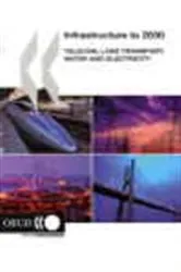 Book cover of Infrastructure to 2030 by OECD Publishing