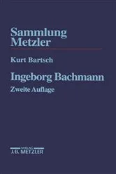 Book cover of Ingeborg Bachmann (2nd ed.) by Kurt Bartsch