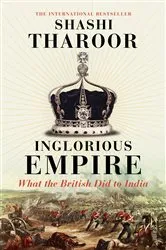 Book cover of Inglorious Empire by Shashi Tharoor