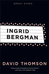 Book cover of Ingrid Bergman by David Thomson