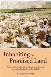 Book cover of Inhabiting the Promised Land by Margreet L. Steiner