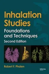 Book cover of Inhalation Studies (2nd ed.) by Robert F. Phalen
