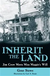 Book cover of Inherit the Land by Gene Stowe