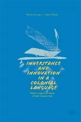 Book cover of Inheritance and Innovation in a Colonial Language by William Jennings
