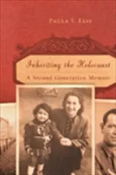 Book cover of Inheriting the Holocaust by Paula S. Fass