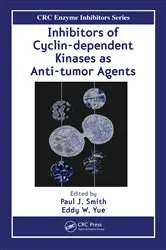 Book cover of Inhibitors of Cyclin-dependent Kinases as Anti-tumor Agents by Paul J. Smith
