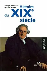 Book cover of Initial - Histoire du XIXe siècle by Serge Berstein