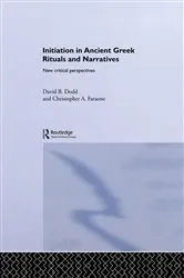 Book cover of Initiation in Ancient Greek Rituals and Narratives by David Dodd