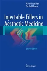 Book cover of Injectable Fillers in Aesthetic Medicine (2nd ed.) by Mauricio de Maio
