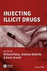 Book cover of Injecting Illicit Drugs by Richard Pates