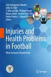 Book cover of Injuries and Health Problems in Football by João Espregueira-Mendes