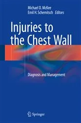 Book cover of Injuries to the Chest Wall by Michael D. McKee